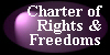 Charters or Rights and Freedoms